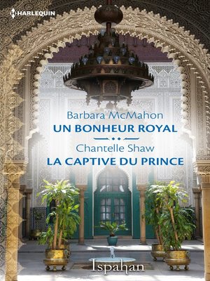 cover image of Un bonheur royal--La captive du prince